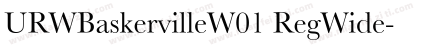URWBaskervilleW01 RegWide字体转换